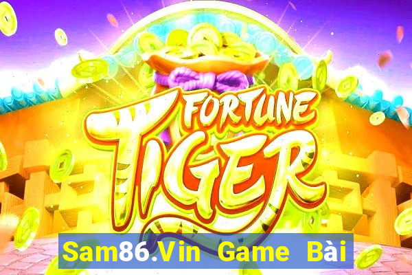 Sam86.Vin Game Bài 52Fun Đổi Thưởng