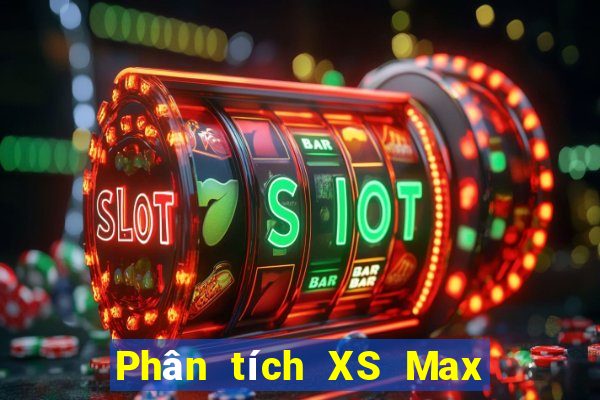 Phân tích XS Max 3D thứ tư