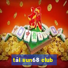 tải sun68 club