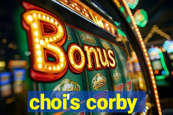 choi's corby