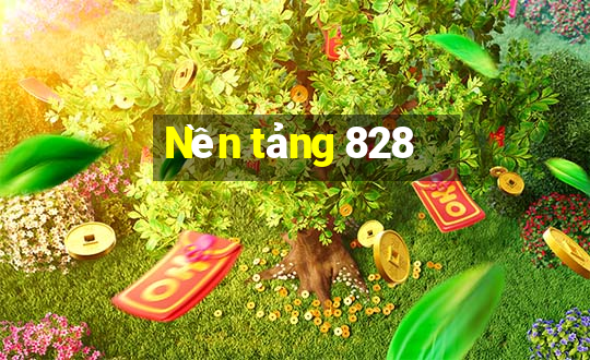 Nền tảng 828