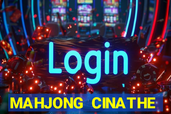 MAHJONG CINATHE KING OF MAHJONG(MAHJONG APK)