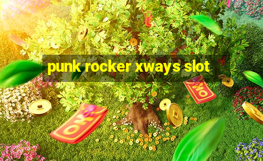 punk rocker xways slot