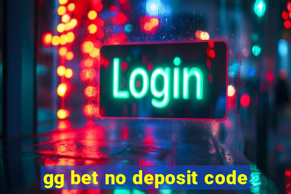 gg bet no deposit code