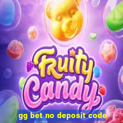 gg bet no deposit code