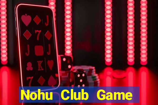 Nohu Club Game Bài 3C