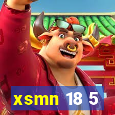 xsmn 18 5