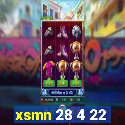 xsmn 28 4 22