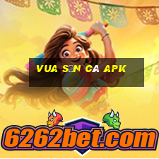 vua săn cá apk