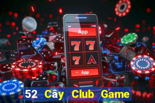 52 Cây Club Game Bài Pc