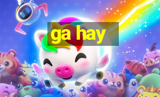 ga hay