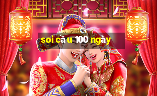 soi cầu 100 ngày