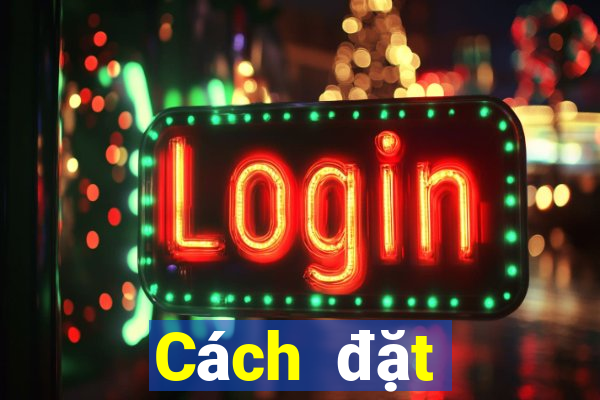 Cách đặt cược XSBL ngày 26