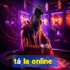 tá la online