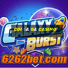 coi đá gà casino