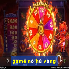 game nổ hũ vàng