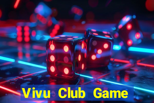 Vivu Club Game Bài B52