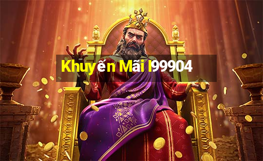 Khuyến Mãi I99904