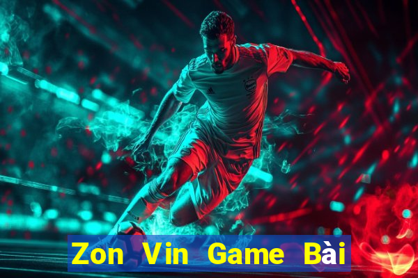 Zon Vin Game Bài Phái Mạnh