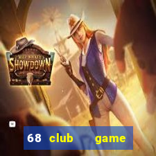 68 club   game bài uy tín số 1