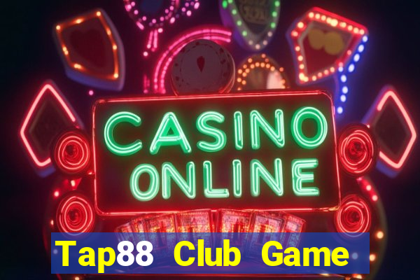 Tap88 Club Game Bài Offline Cho Pc