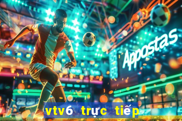 vtv6 trực tiếp bóng đá euro