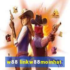 w88 linkw88moinhat