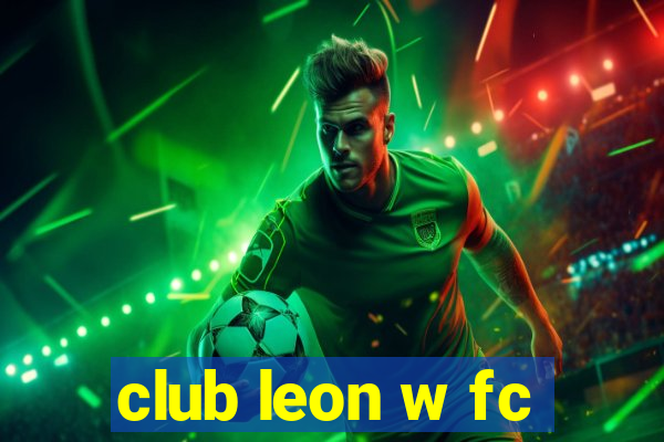 club leon w fc