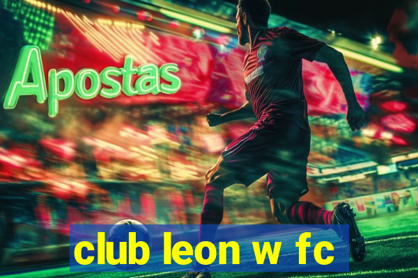 club leon w fc