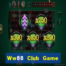 Ww88 Club Game Bài Qh88