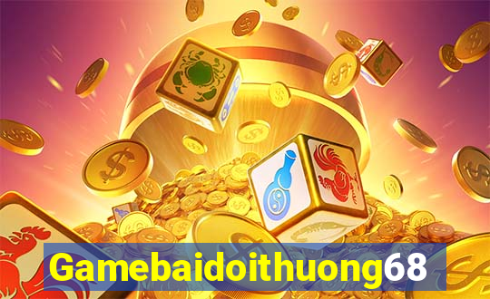 Gamebaidoithuong68 Game Bài Phái Mạnh