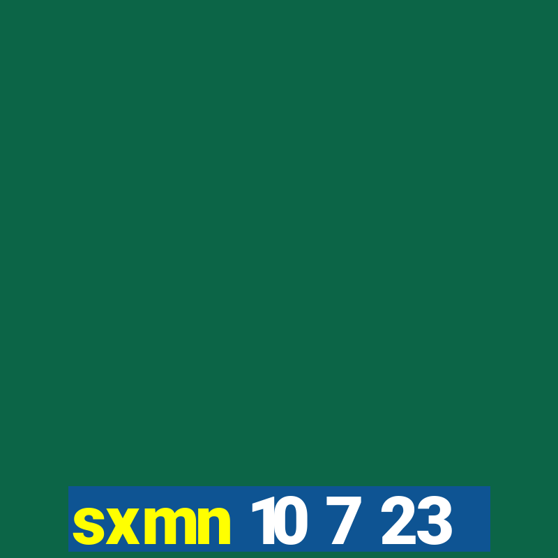 sxmn 10 7 23