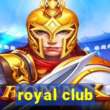 royal club