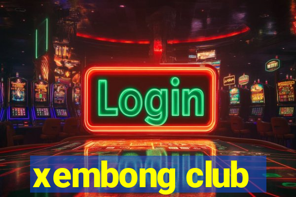 xembong club