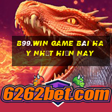 B99.Win Game Bài Hay Nhất Hiện Nay