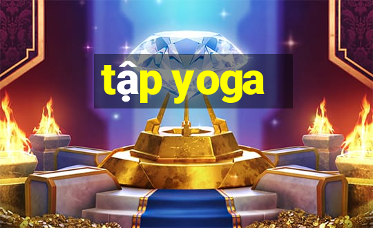 tập yoga