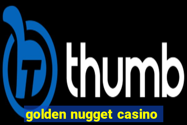 golden nugget casino