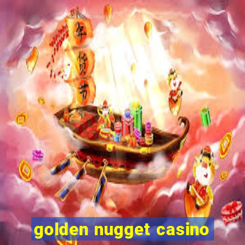 golden nugget casino