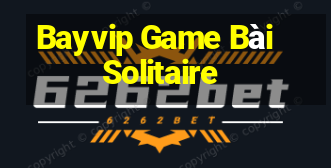 Bayvip Game Bài Solitaire