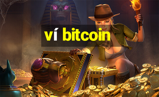 ví bitcoin