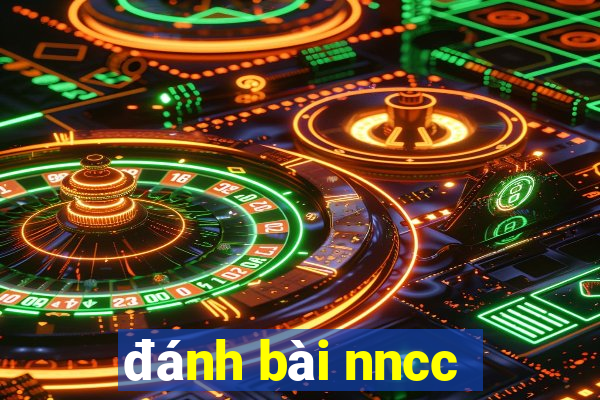 đánh bài nncc