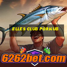 elles club porhub