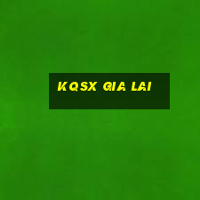 kqsx gia lai