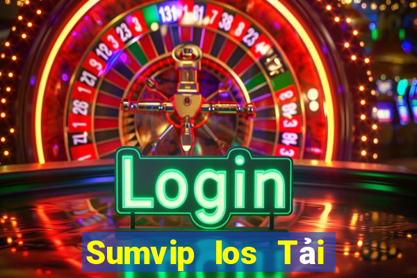 Sumvip Ios Tải Game Bài Đổi Thưởng