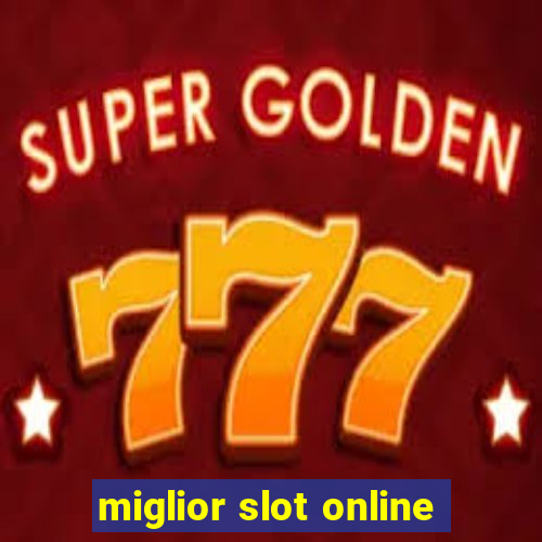 miglior slot online