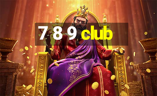 7 8 9 club