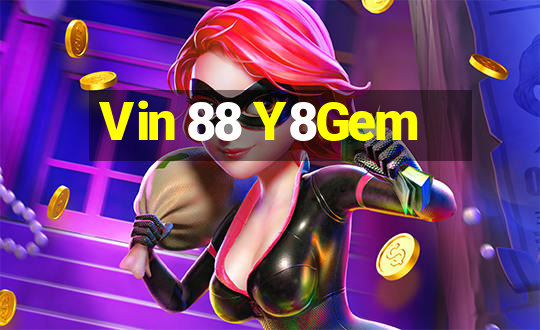 Vin 88 Y8Gem