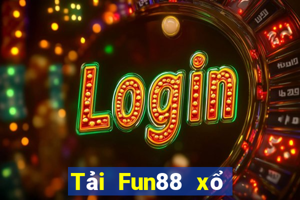 Tải Fun88 xổ số 6app 2021