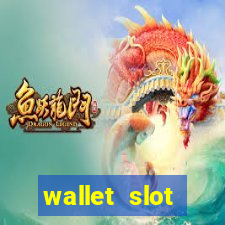 wallet slot ฝาก 10 รับ 100