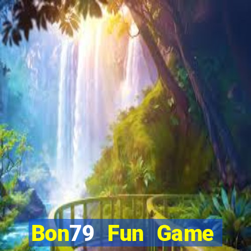 Bon79 Fun Game Bài Hot Nhất Hiện Nay